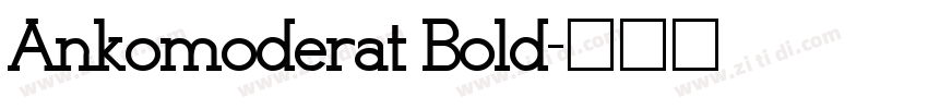Ankomoderat Bold字体转换
